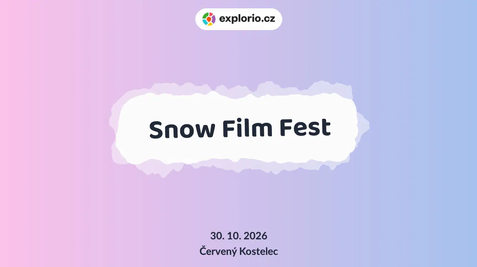Snow Film Fest – divadlo, Hudba a Kino, Červený Kostelec