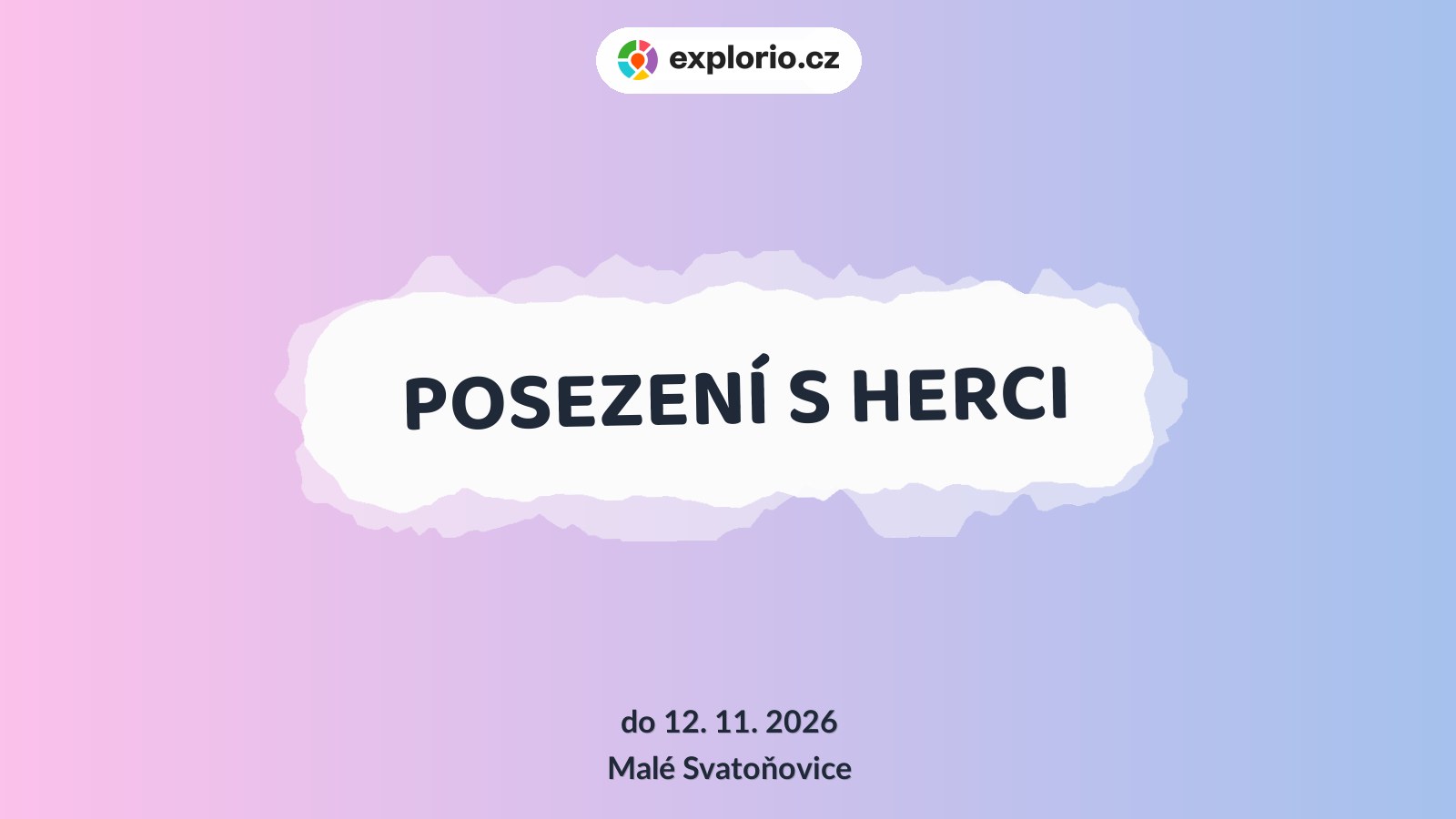 POSEZENÍ S HERCI – divadlo, Hudba a Kino, Malé Svatoňovice