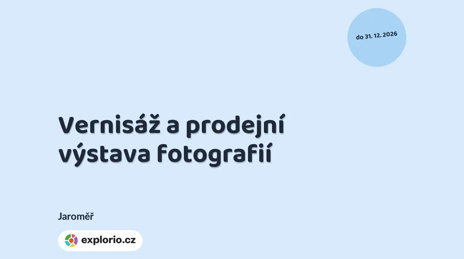 Vernisáž a prodejní výstava fotografií – prohlídky a Muzea, Jaroměř