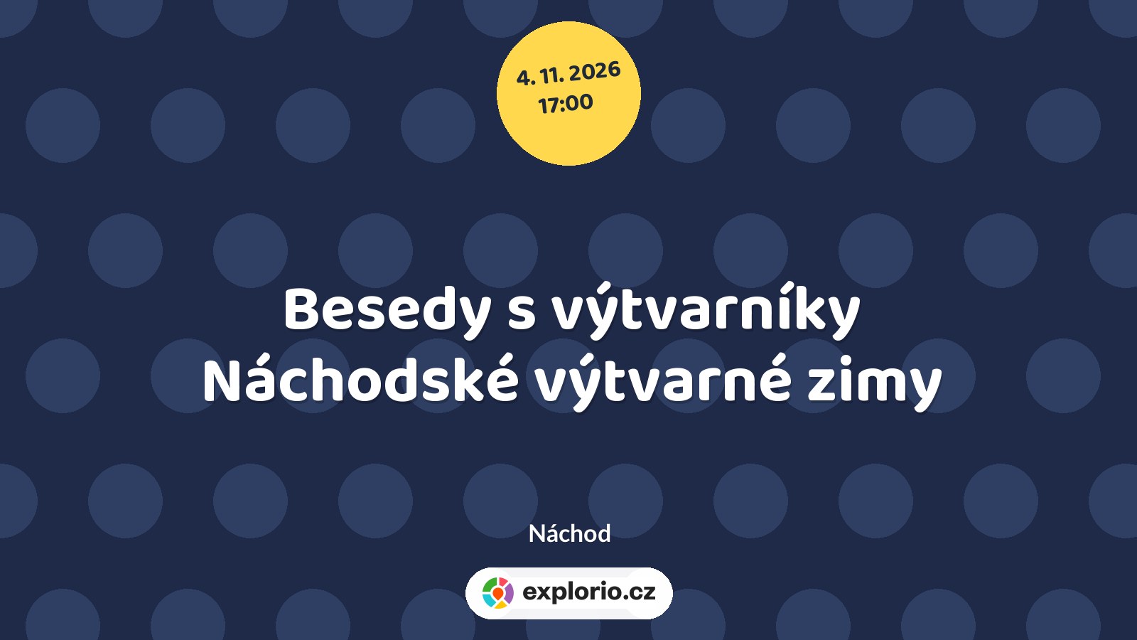 Besedy s výtvarníky Náchodské výtvarné zimy – divadlo, Hudba a Kino, Náchod