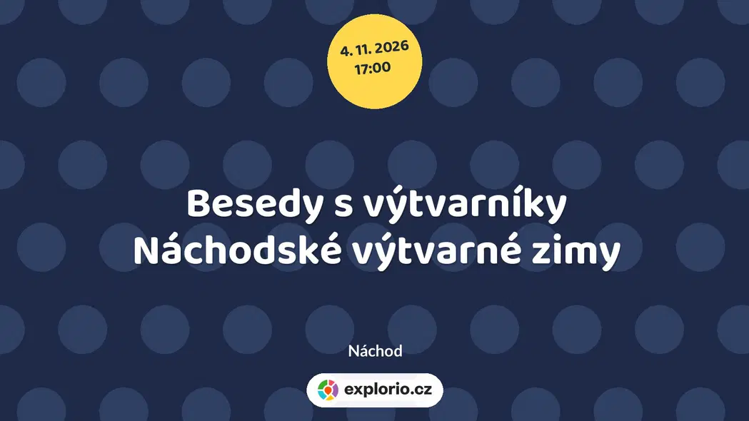 Besedy s výtvarníky Náchodské výtvarné zimy – divadlo, Hudba a Kino, Náchod