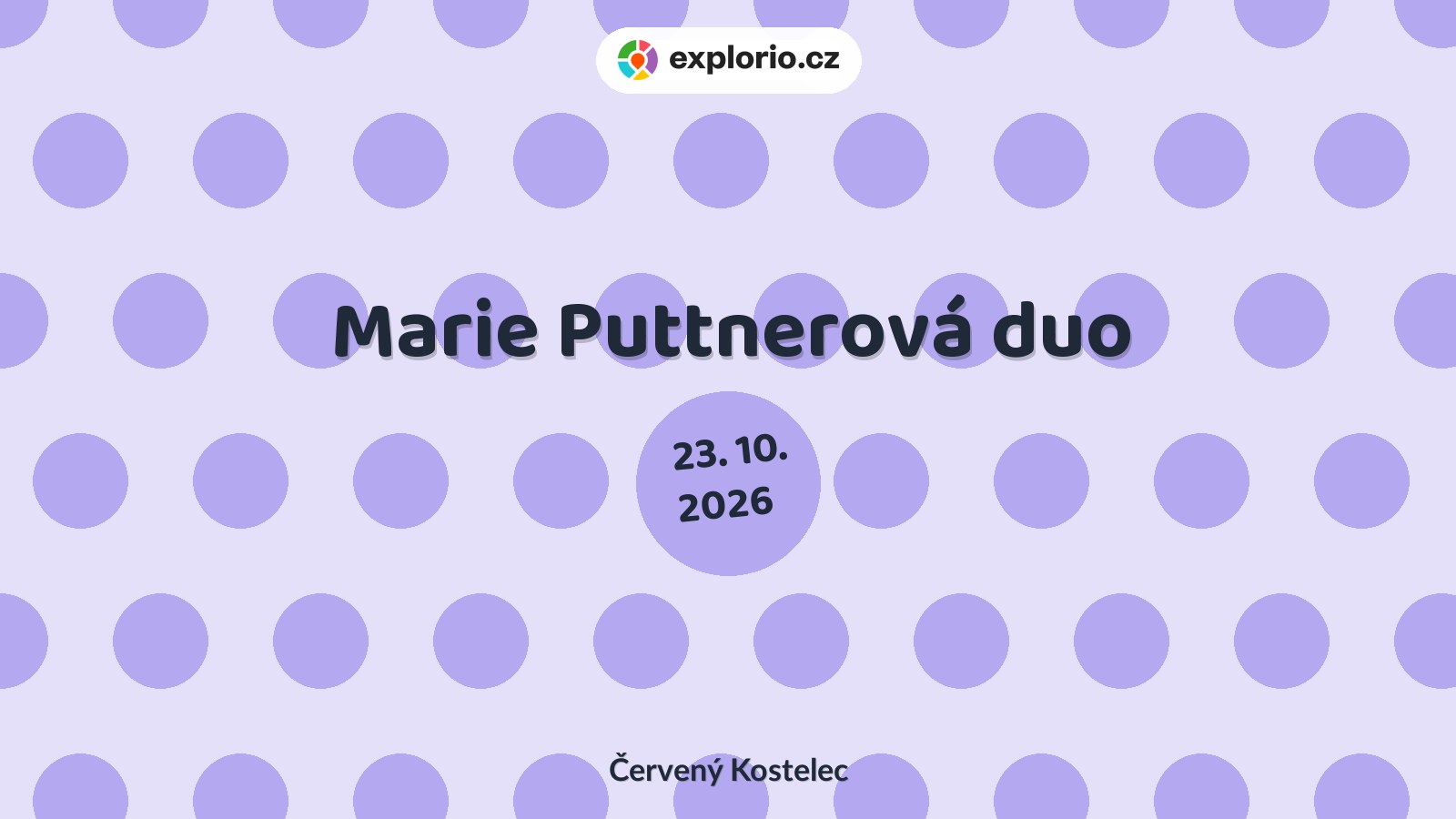 Marie Puttnerová duo – divadlo, Hudba a Kino, Červený Kostelec