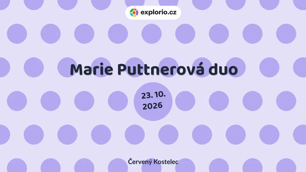 Marie Puttnerová duo – divadlo, Hudba a Kino, Červený Kostelec