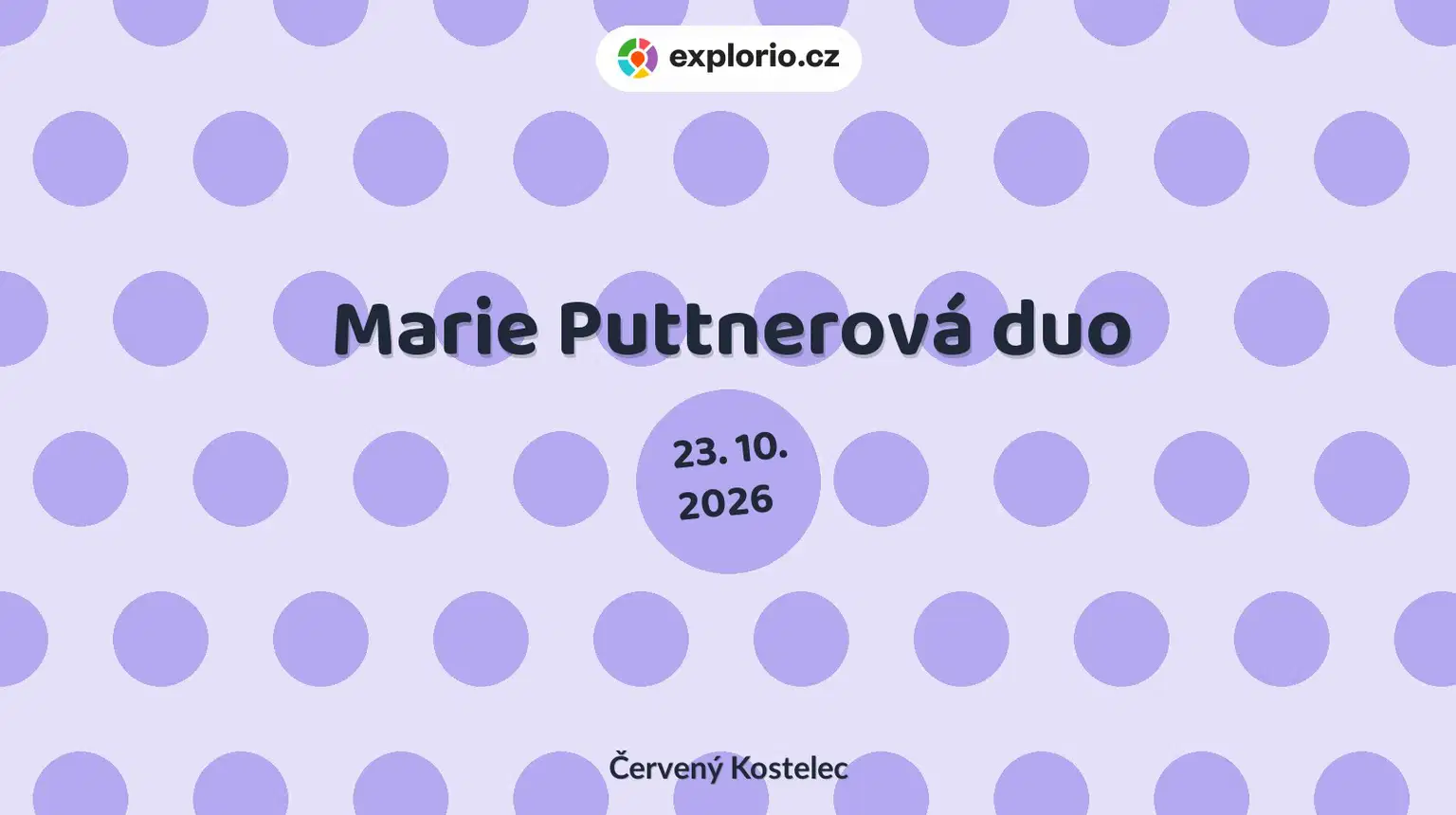 Marie Puttnerová duo – divadlo, Hudba a Kino, Červený Kostelec