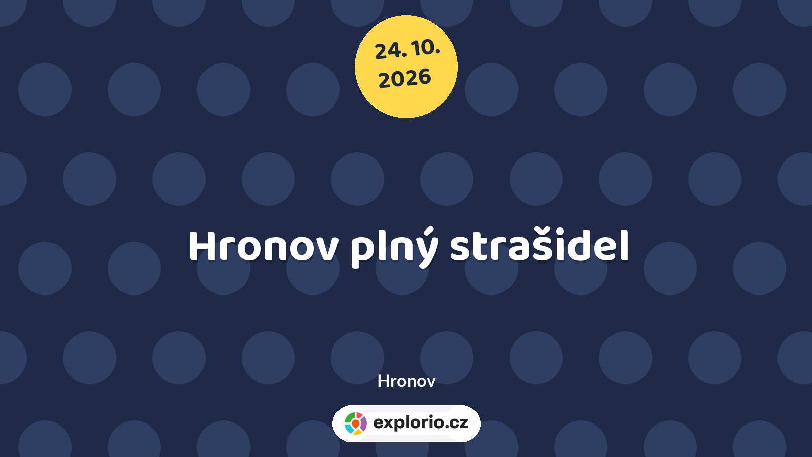 Hronov plný strašidel – festivaly a Slavnosti, Hronov