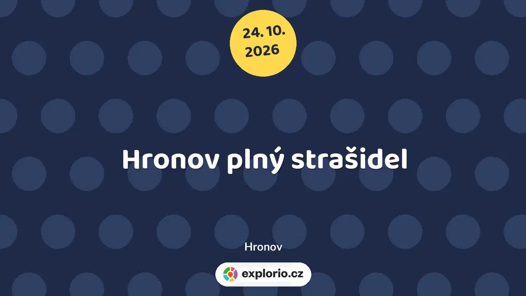 Hronov plný strašidel – festivaly a Slavnosti, Hronov