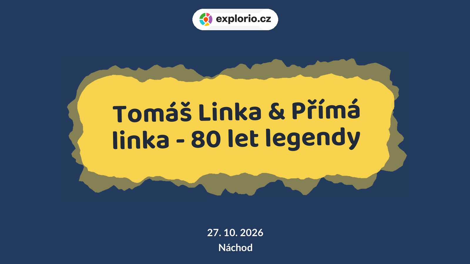 Tomáš Linka & Přímá linka - 80 let legendy – divadlo, Hudba a Kino, Náchod