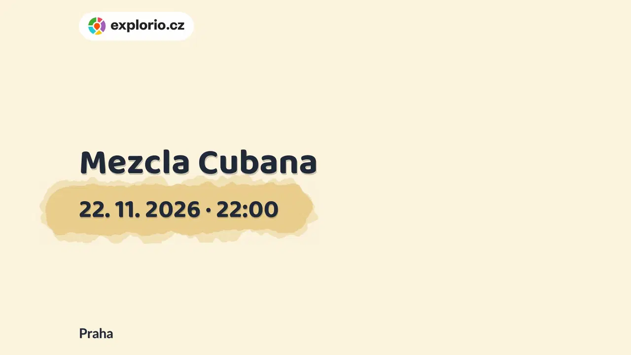 Mezcla Cubana – divadlo, Hudba a Kino, Praha