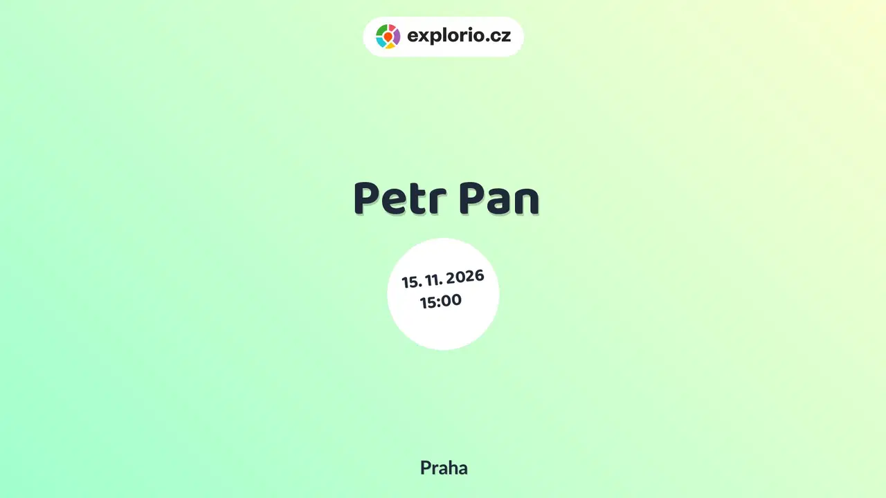 Petr Pan – divadlo, Hudba a Kino, Praha