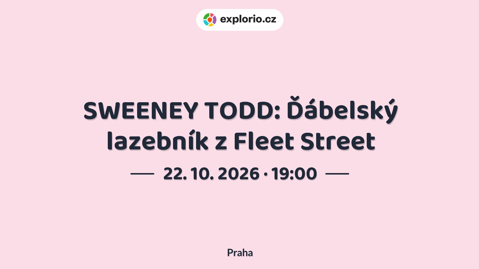 SWEENEY TODD: Ďábelský lazebník z Fleet Street – divadlo, Hudba a Kino, Praha