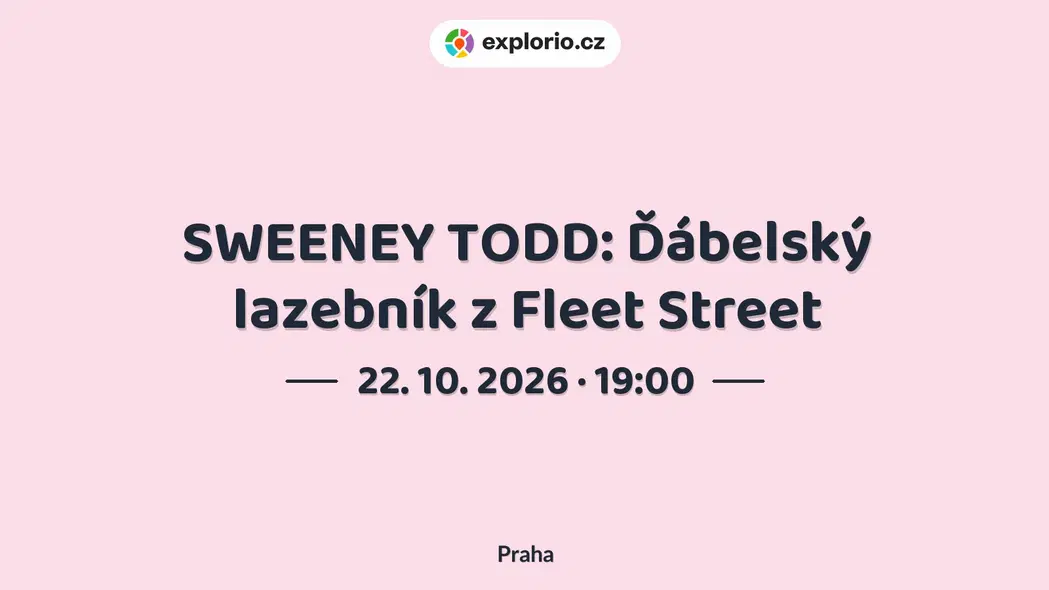 SWEENEY TODD: Ďábelský lazebník z Fleet Street – divadlo, Hudba a Kino, Praha