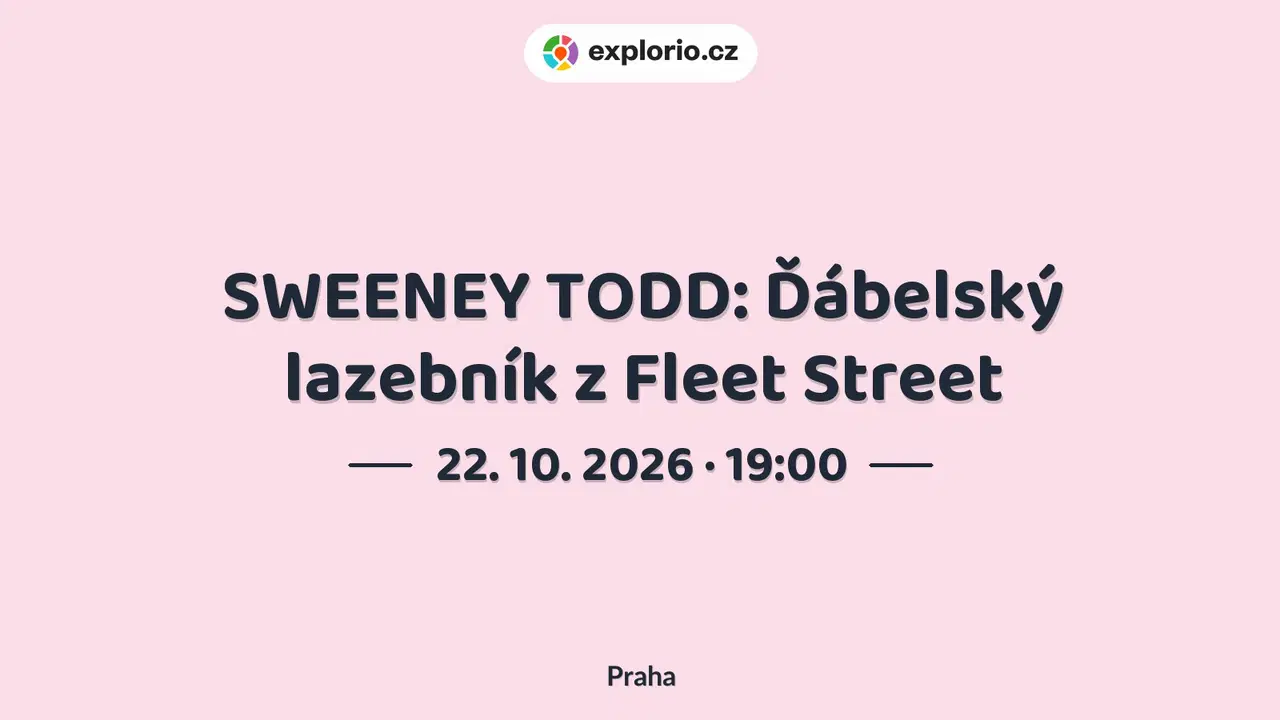 SWEENEY TODD: Ďábelský lazebník z Fleet Street – divadlo, Hudba a Kino, Praha