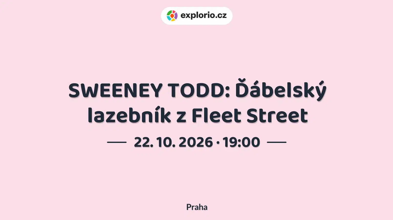 SWEENEY TODD: Ďábelský lazebník z Fleet Street – divadlo, Hudba a Kino, Praha
