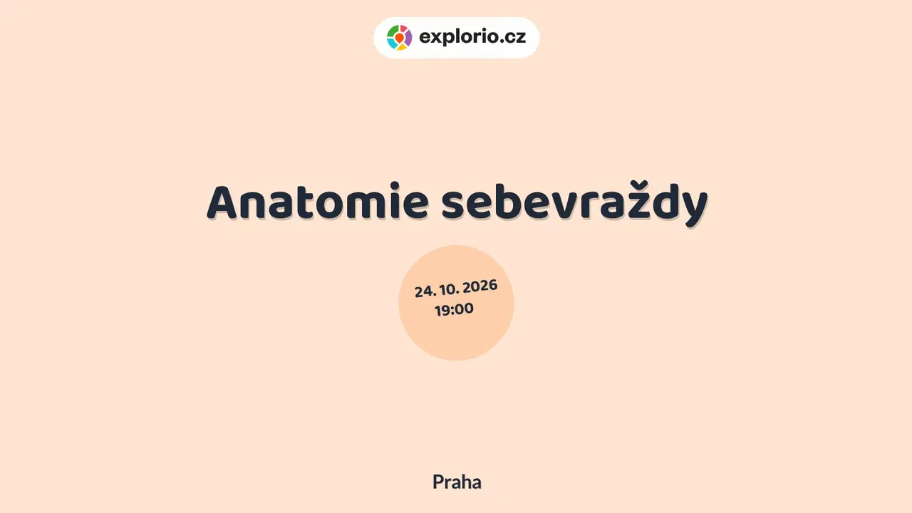 Anatomie sebevraždy – divadlo, Hudba a Kino, Praha