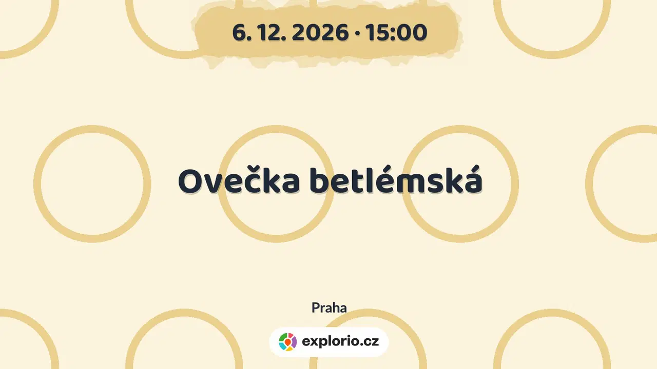 Ovečka betlémská – divadlo, Hudba a Kino, Praha