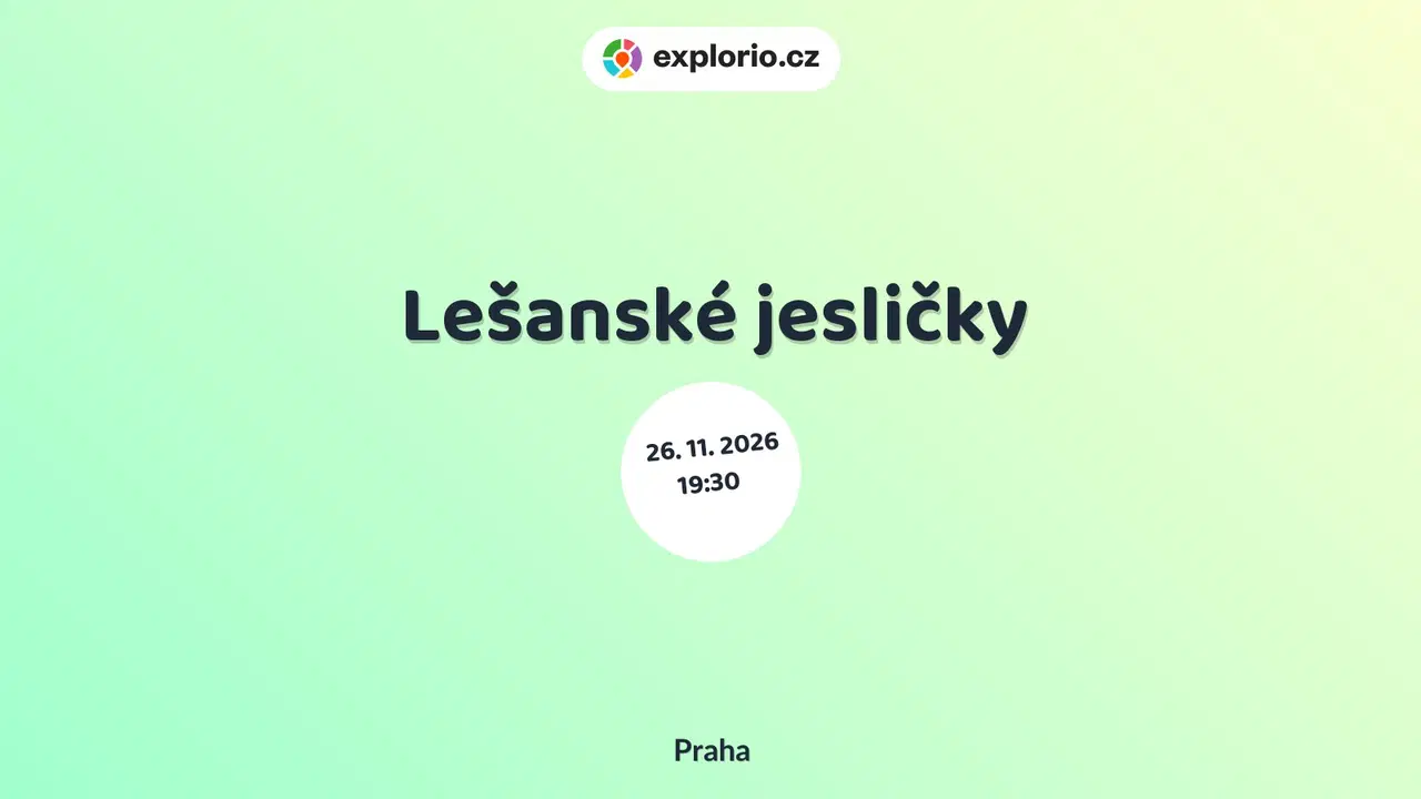 Lešanské jesličky – divadlo, Hudba a Kino, Praha