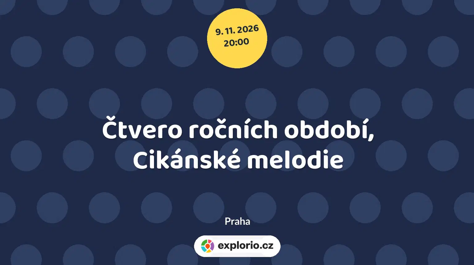 Čtvero ročních období, Cikánské melodie – divadlo, Hudba a Kino, Praha