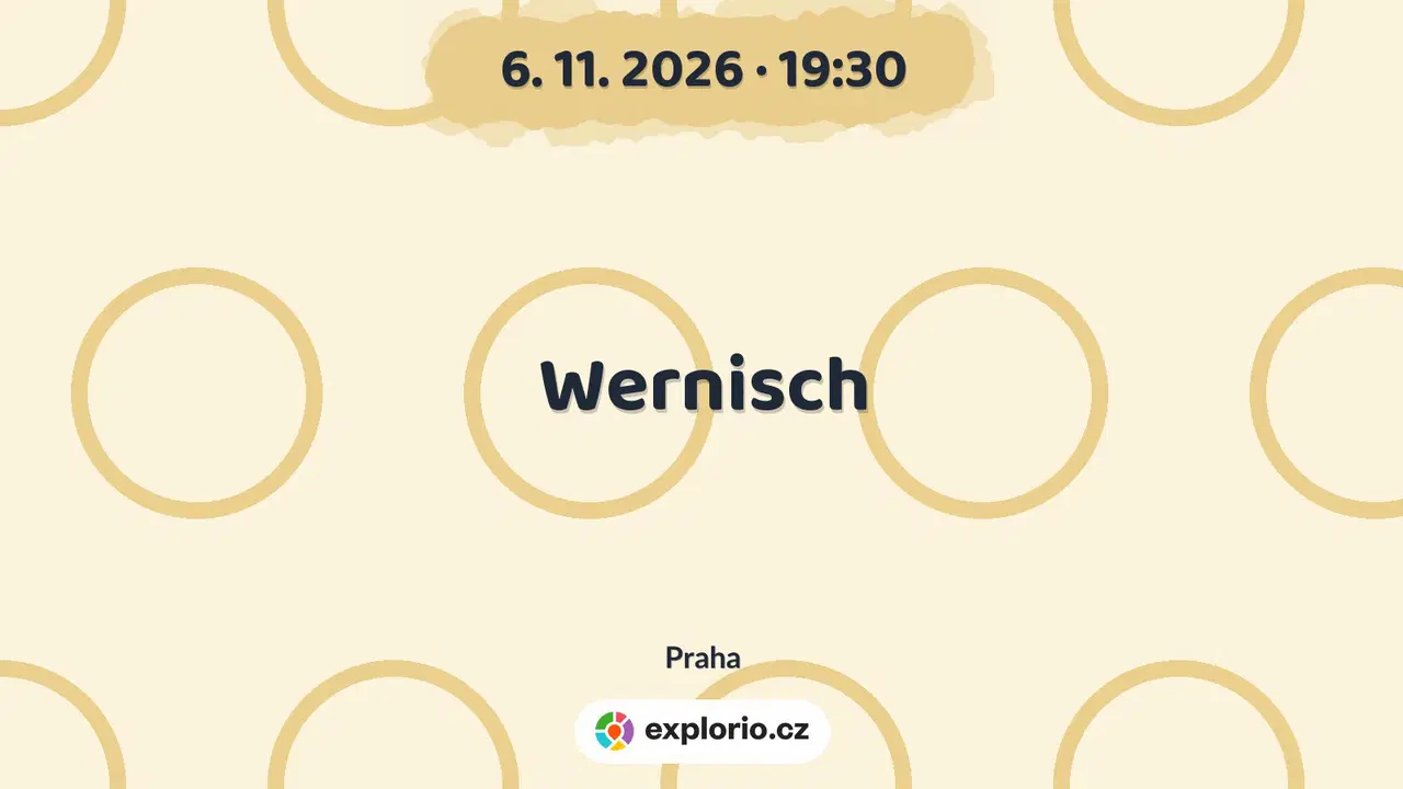 Wernisch – divadlo, Hudba a Kino, Praha