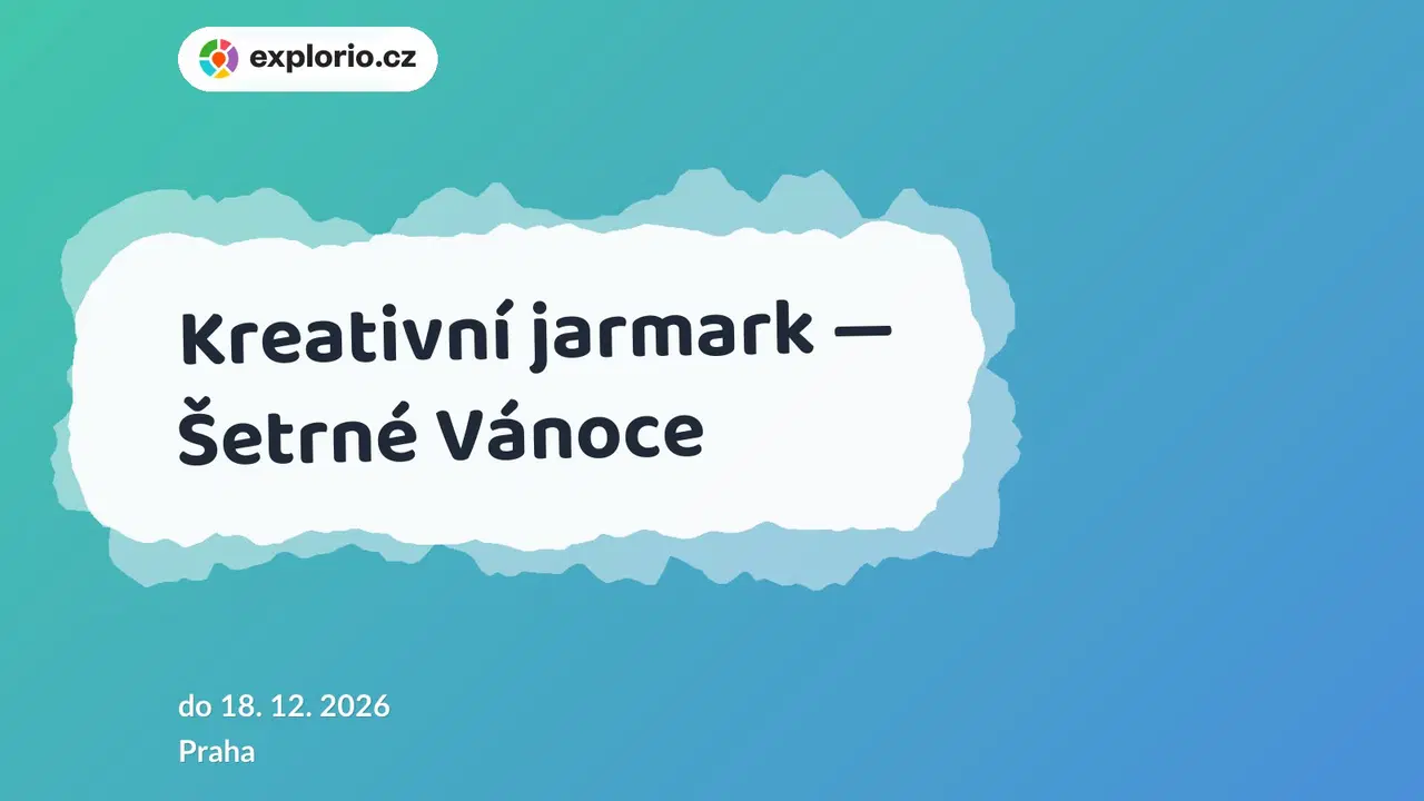 Kreativní jarmark — Šetrné Vánoce – festivaly a Slavnosti, Praha