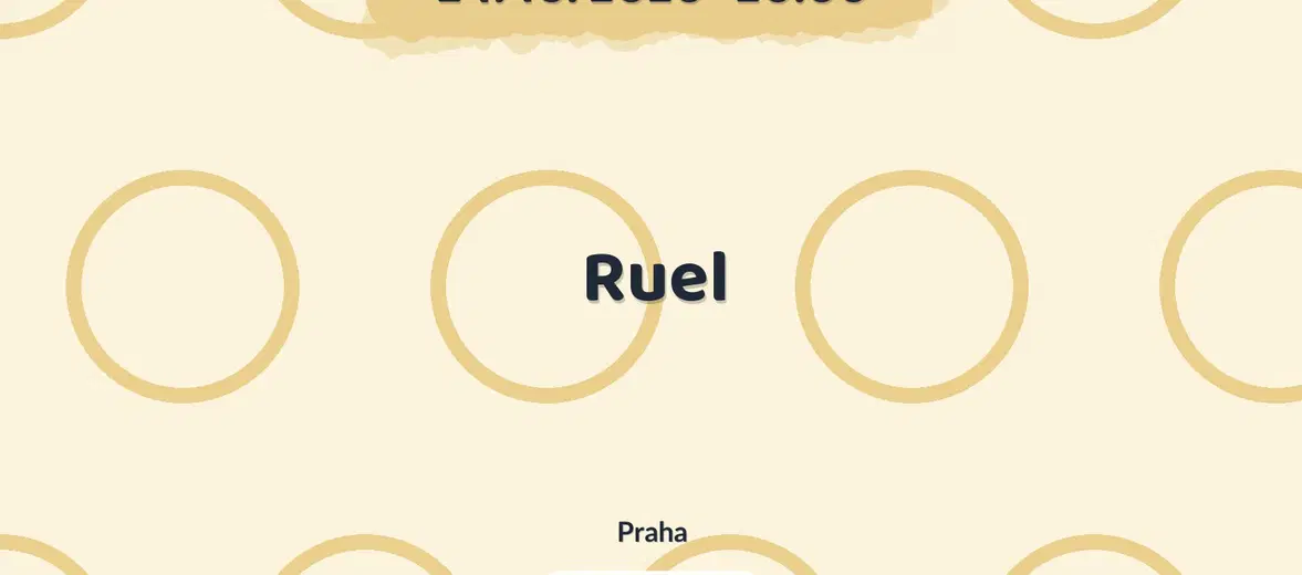 Ruel – divadlo, Hudba a Kino, Praha