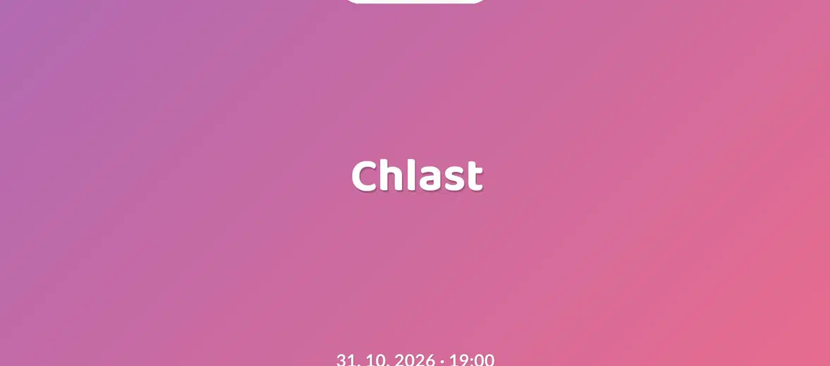 Chlast – divadlo, Hudba a Kino, Praha