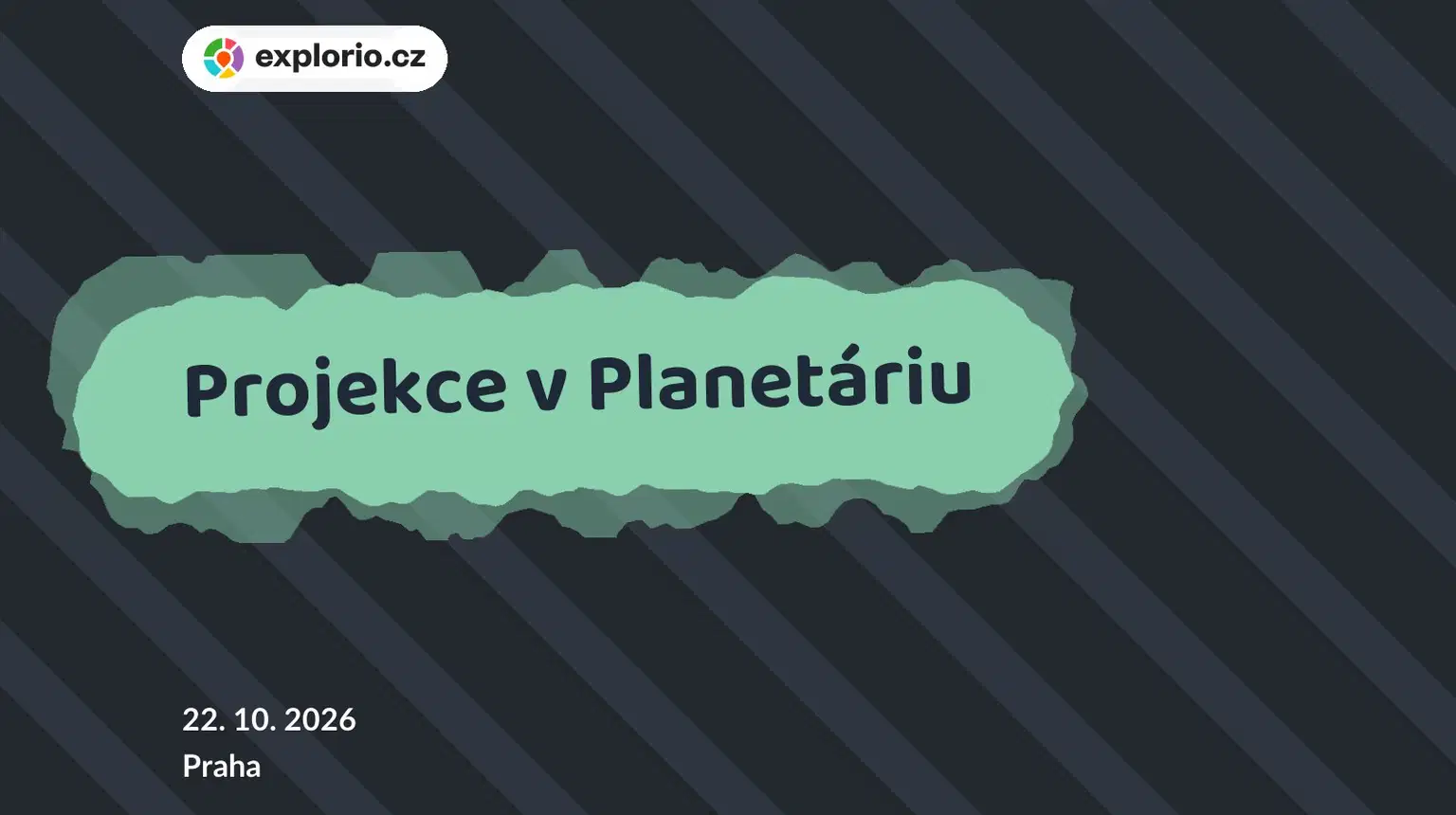 Projekce v Planetáriu – prohlídky a Muzea, Praha