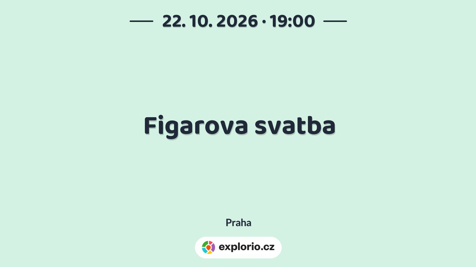 Figarova svatba – divadlo, Hudba a Kino, Praha