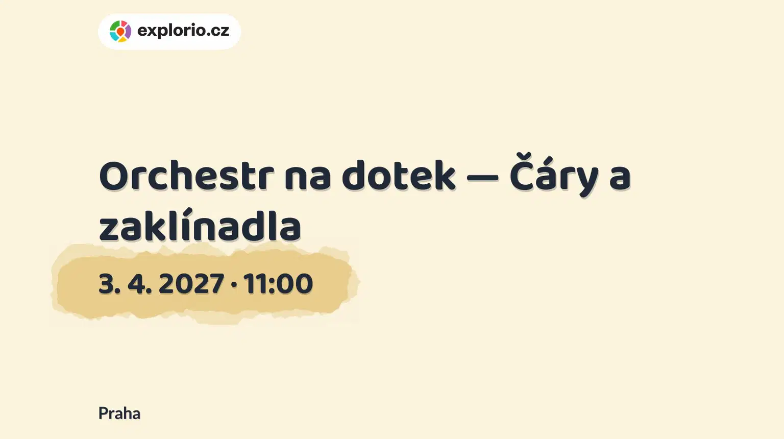 Orchestr na dotek — Čáry a zaklínadla – divadlo, Hudba a Kino, Praha