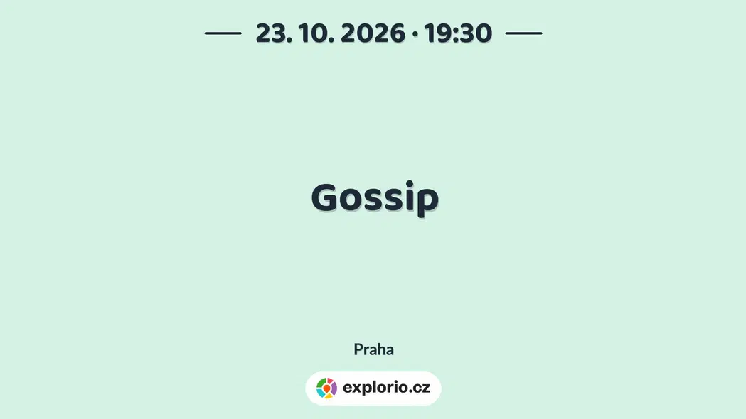 Gossip – divadlo, Hudba a Kino, Praha