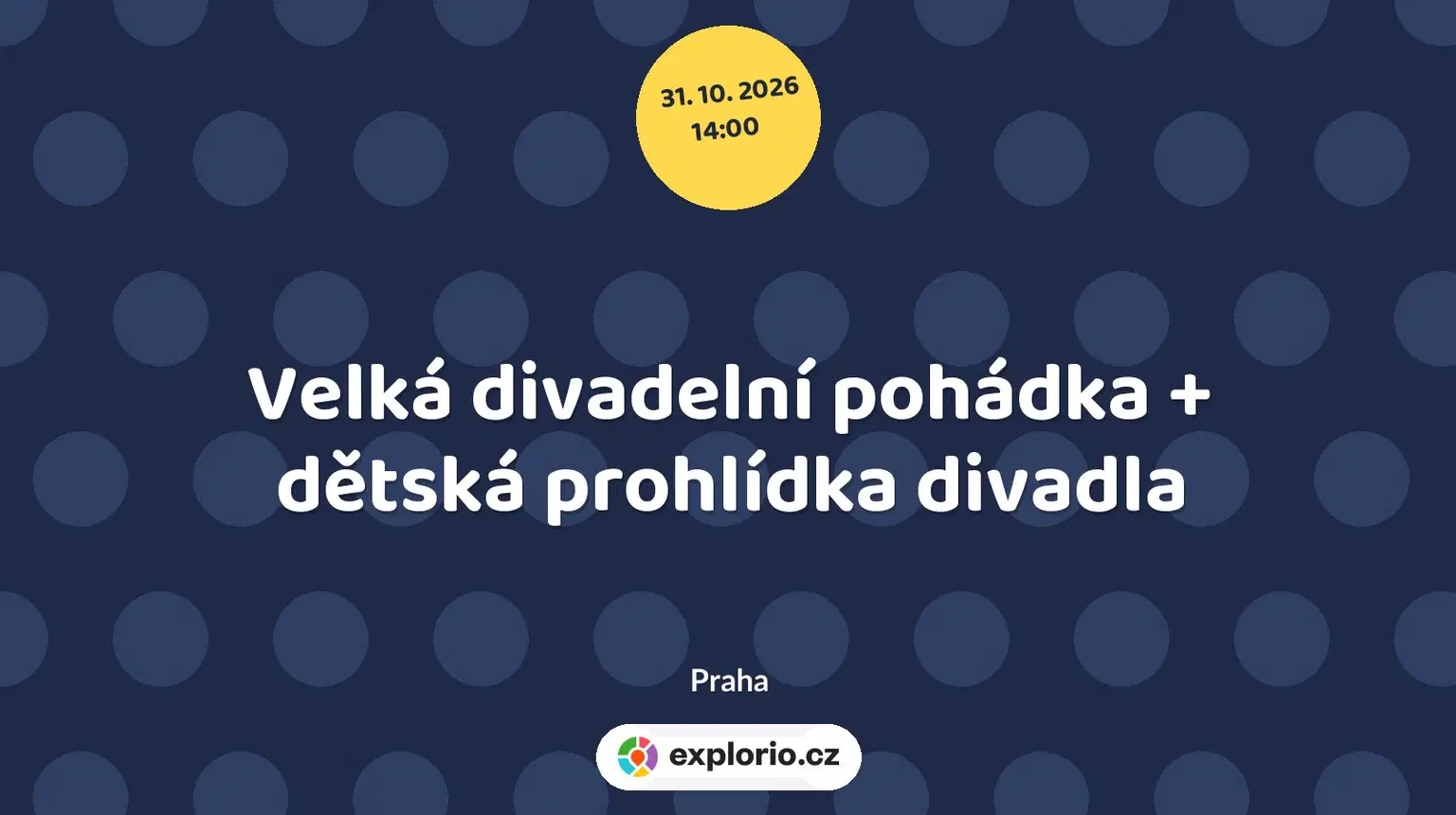 Velká divadelní pohádka + dětská prohlídka divadla – divadlo, Hudba a Kino, Praha