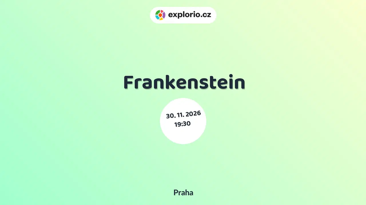Frankenstein – divadlo, Hudba a Kino, Praha