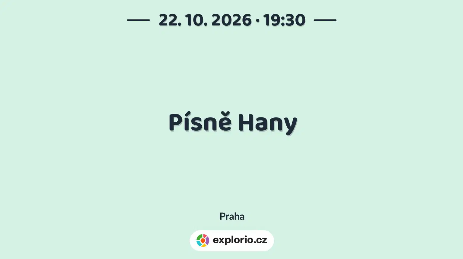Písně Hany – divadlo, Hudba a Kino, Praha