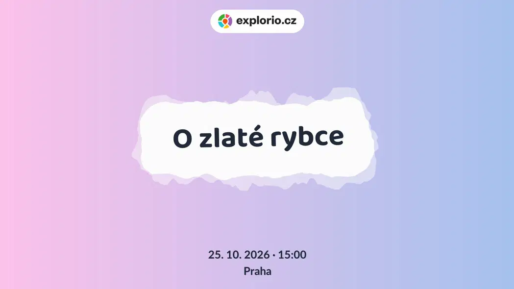 O zlaté rybce – divadlo, Hudba a Kino, Praha