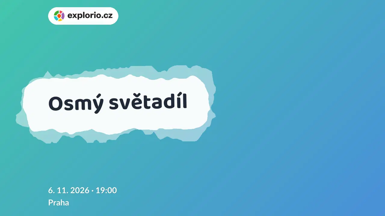 Osmý světadíl – divadlo, Hudba a Kino, Praha