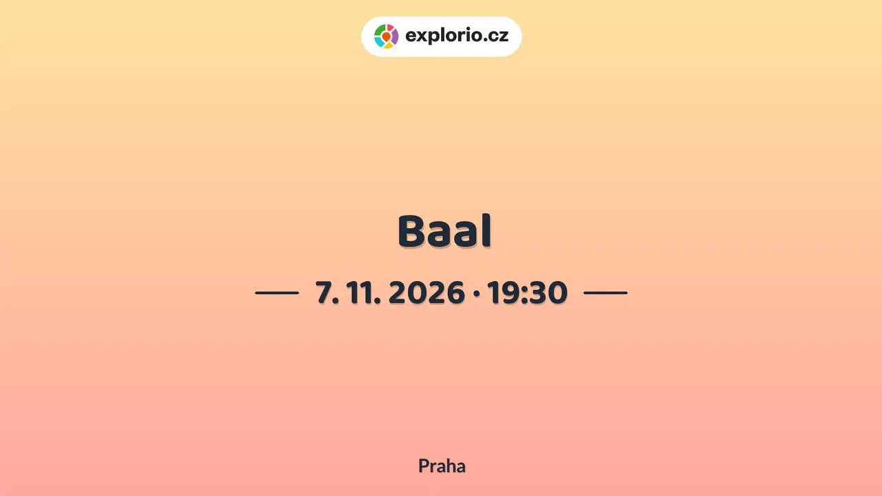 Baal – divadlo, Hudba a Kino, Praha