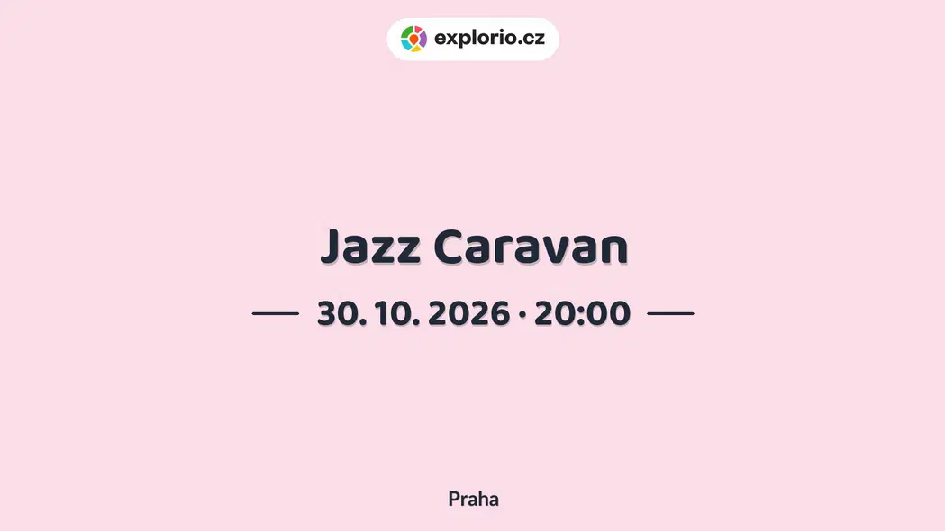 Jazz Caravan – divadlo, Hudba a Kino, Praha