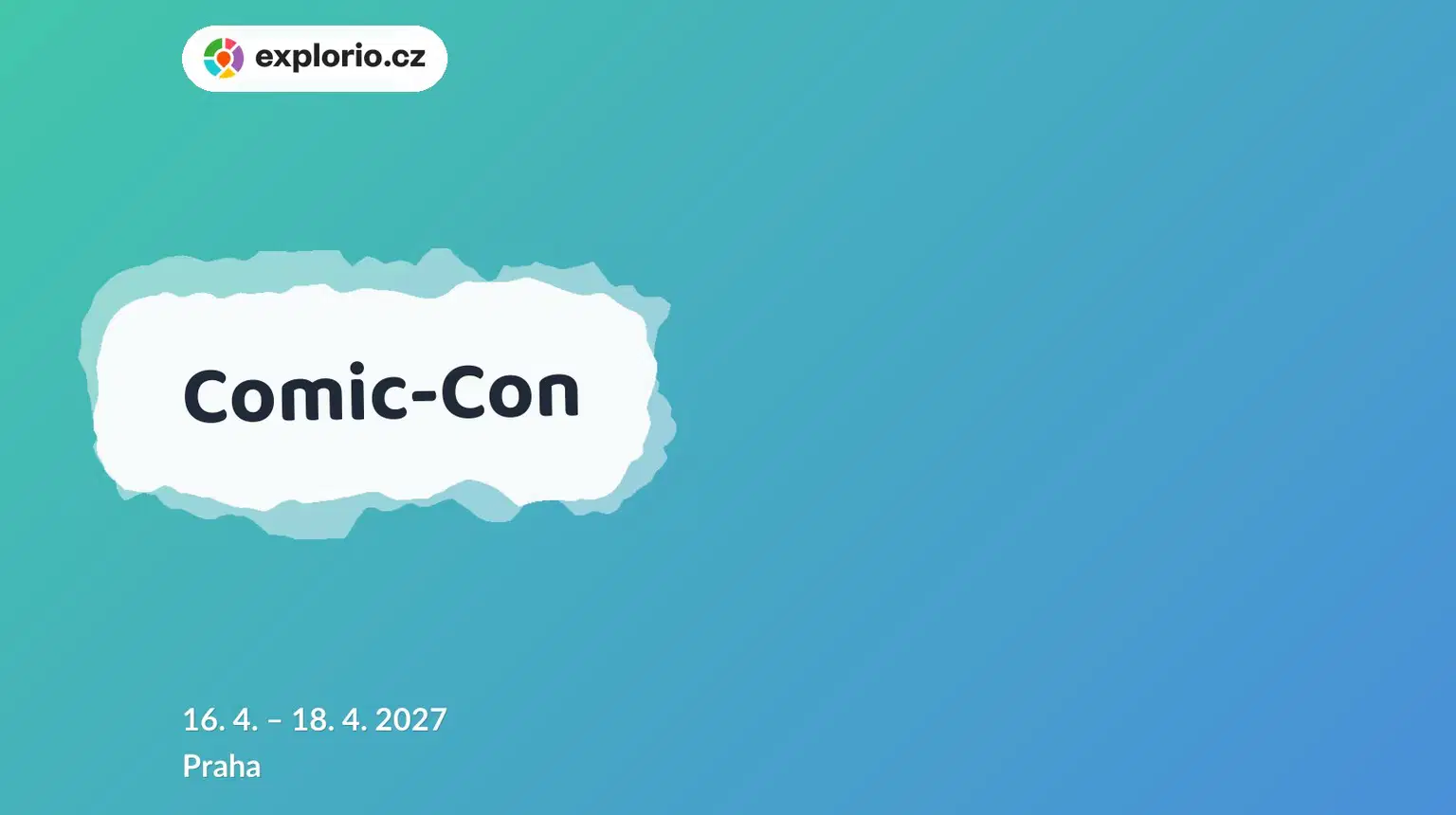 Comic-Con – festivaly a Slavnosti, Praha