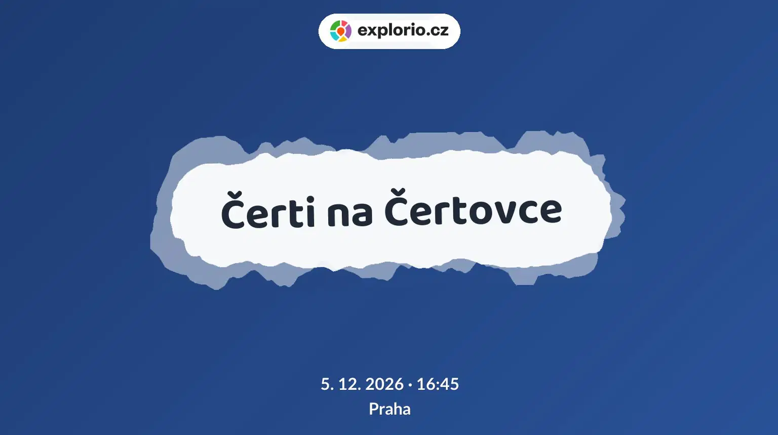 Čerti na Čertovce – festivaly a Slavnosti, Praha