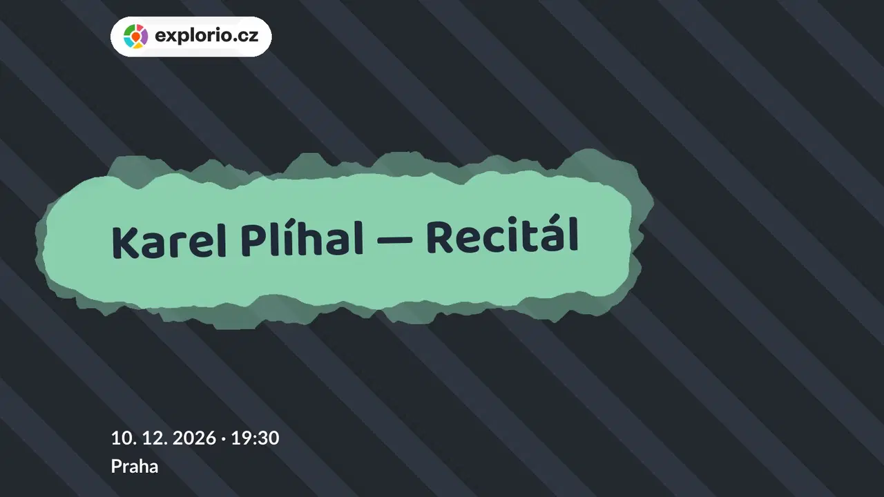 Karel Plíhal — Recitál – divadlo, Hudba a Kino, Praha
