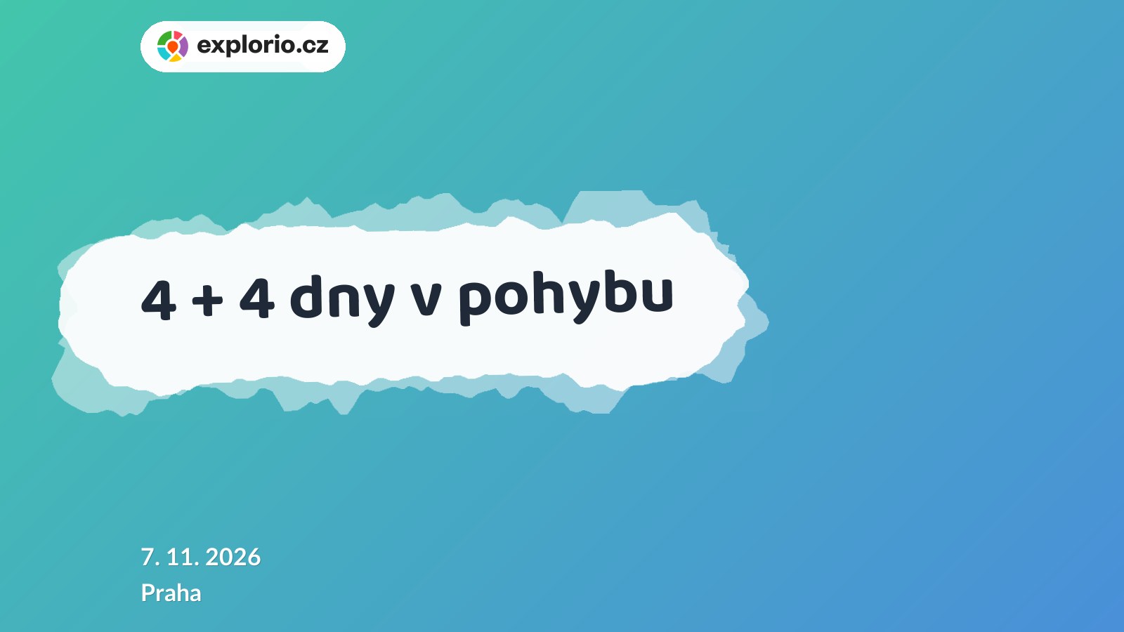 4 + 4 dny v pohybu – divadlo, Hudba a Kino, Praha
