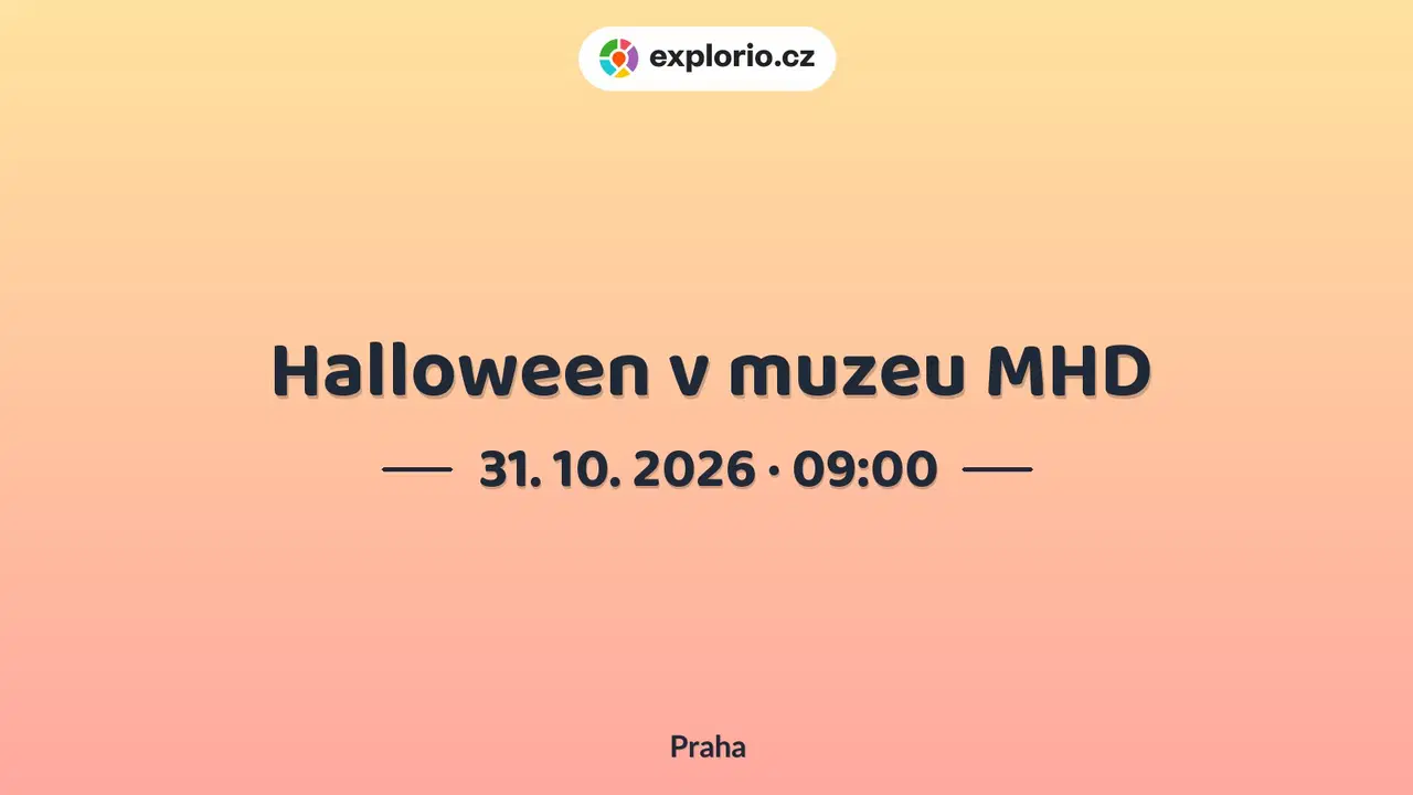 Halloween v muzeu MHD – prohlídky a Muzea, Praha