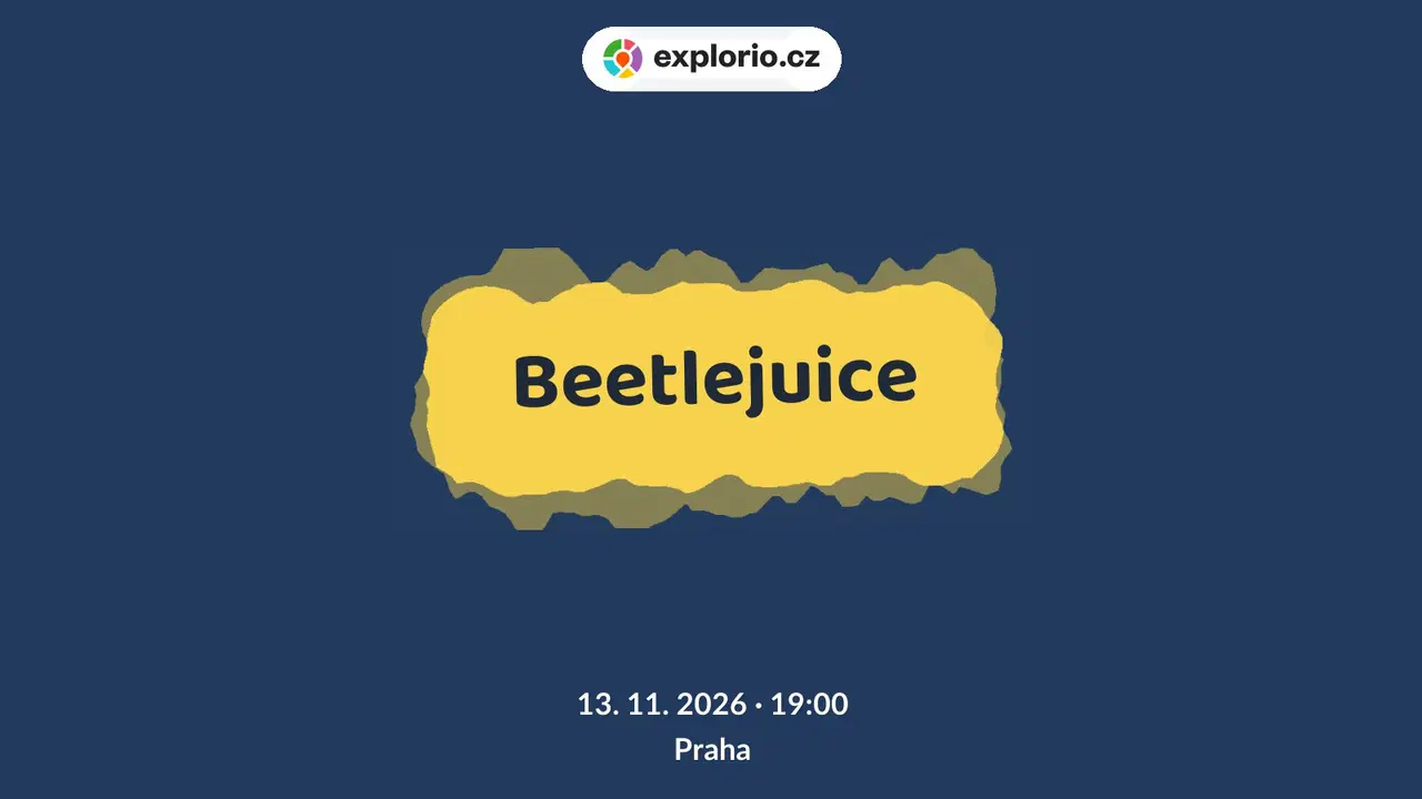 Beetlejuice – divadlo, Hudba a Kino, Praha