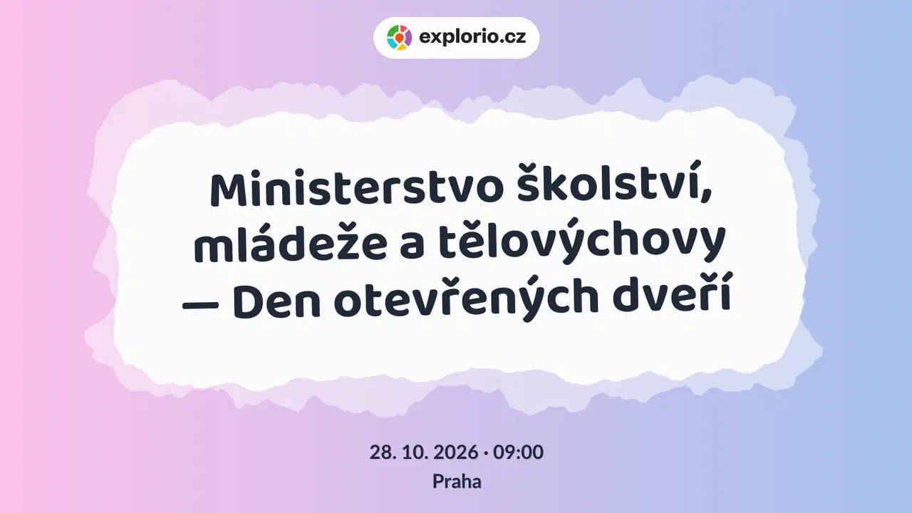 Ministerstvo školství, mládeže a tělovýchovy — Den otevřených dveří – prohlídky a Muzea, Praha