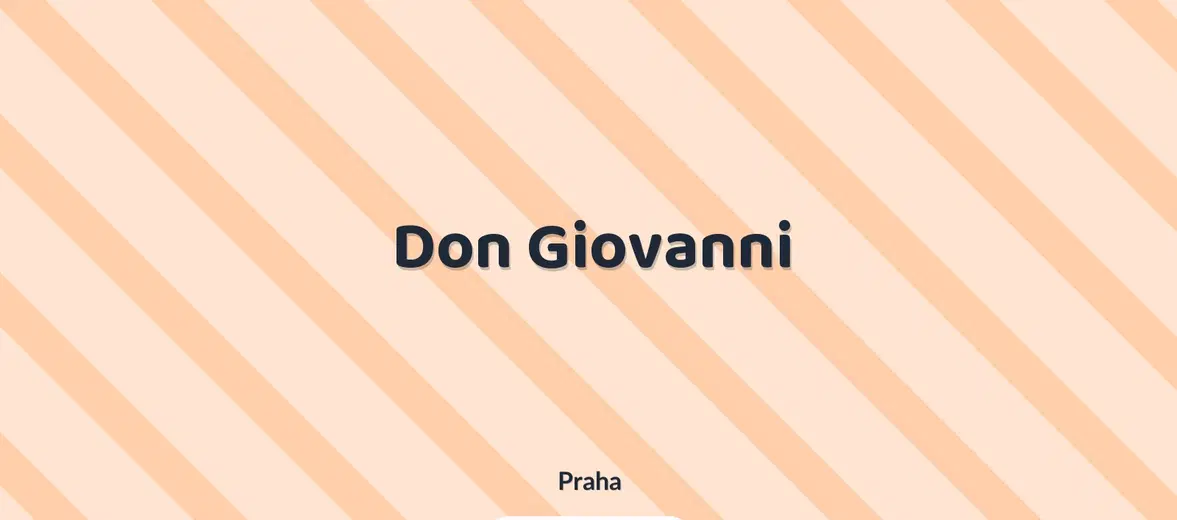 Don Giovanni – divadlo, Hudba a Kino, Praha