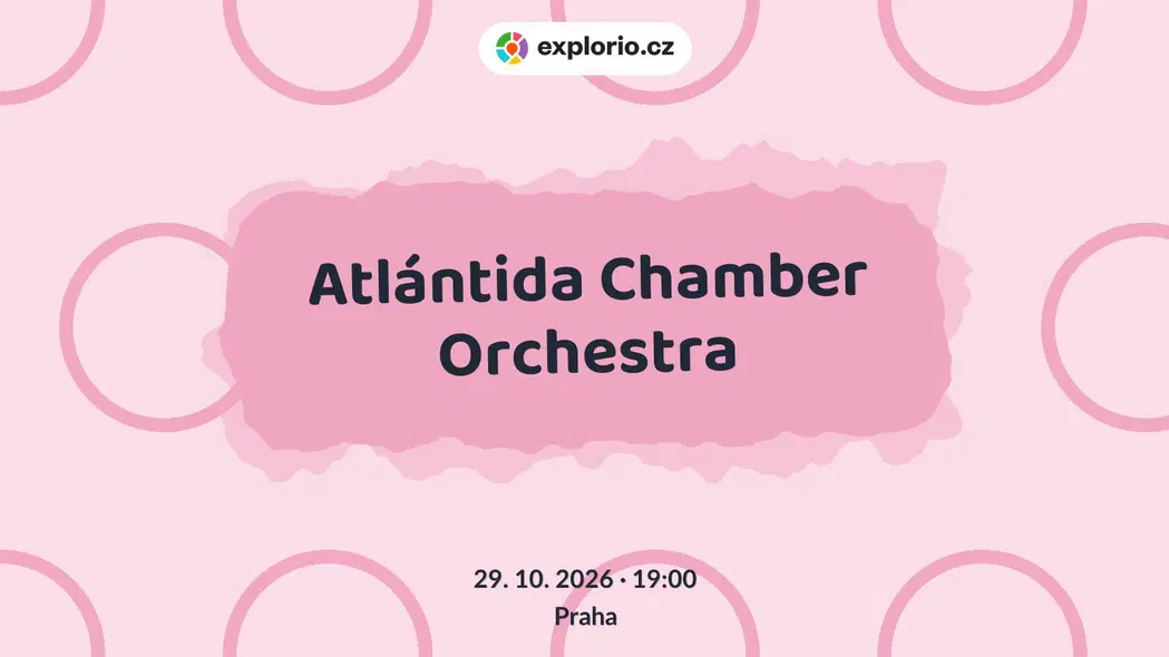 Atlántida Chamber Orchestra – divadlo, Hudba a Kino, Praha