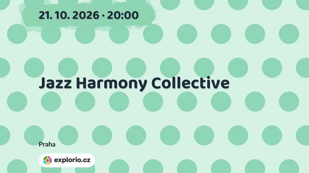 Jazz Harmony Collective – divadlo, Hudba a Kino, Praha