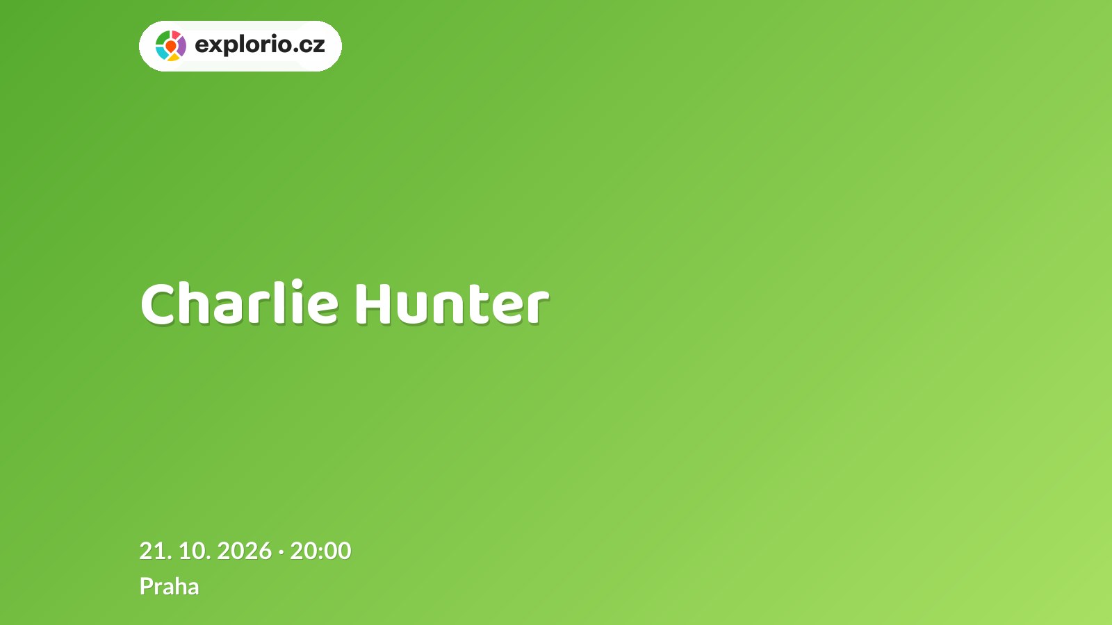 Charlie Hunter – divadlo, Hudba a Kino, Praha