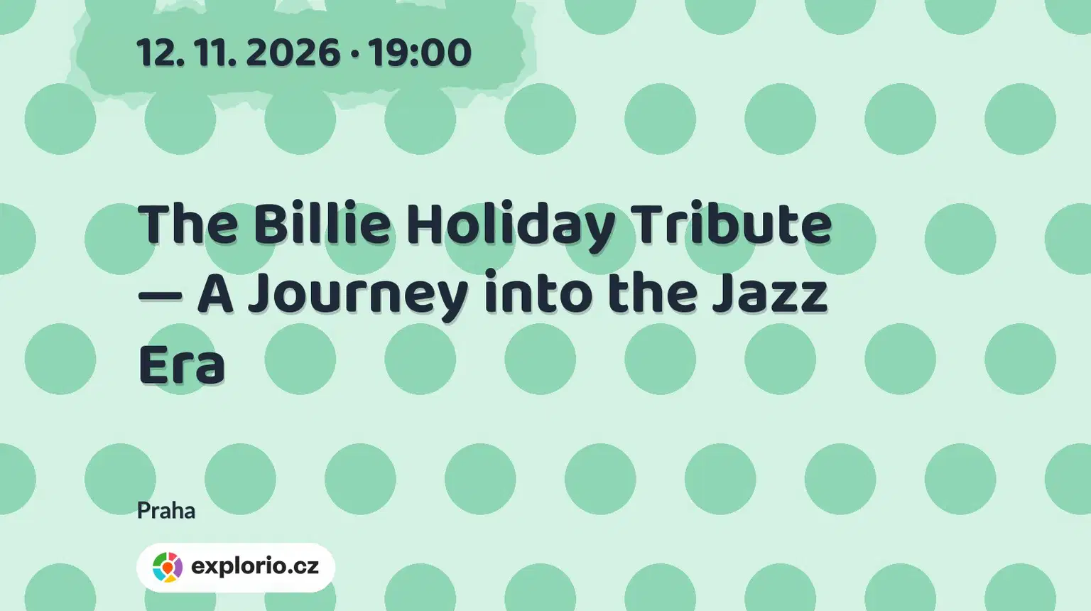 The Billie Holiday Tribute — A Journey into the Jazz Era – divadlo, Hudba a Kino, Praha