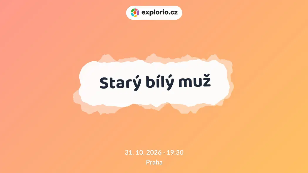 Starý bílý muž – divadlo, Hudba a Kino, Praha