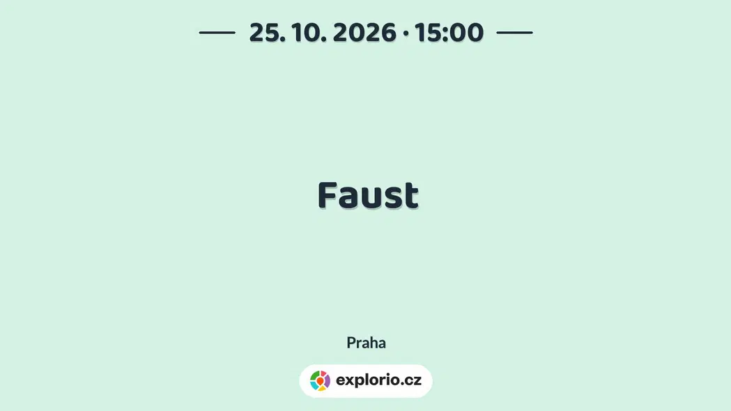 Faust – divadlo, Hudba a Kino, Praha
